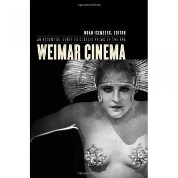 Weimar Cinema: An Essential Guide to Classic Films of the Era