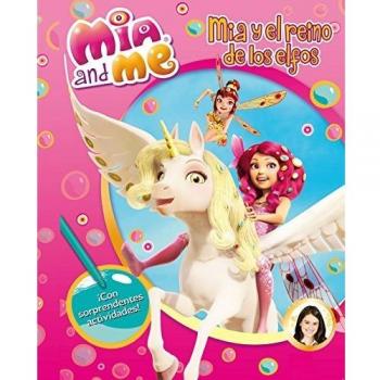 Mia Y El Reino De Los Elfos