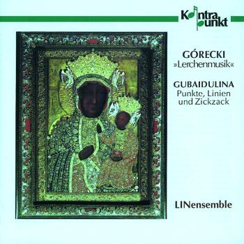 Gerecki : Lerchenmusik, Recitatives And Ariosos Op. 53 - Gubaidulina : Punkte, Linien Und Zickzack