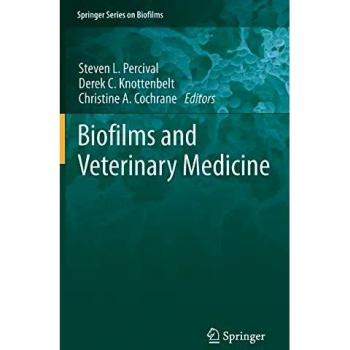 Biofilms and Veterinary Medicine