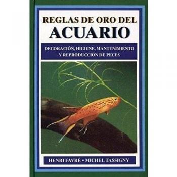REGLAS DE ORO DEL ACUARIO