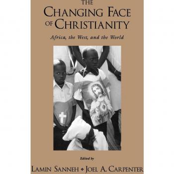 The Changing Face of Christianity: Africa, the West, and the World
