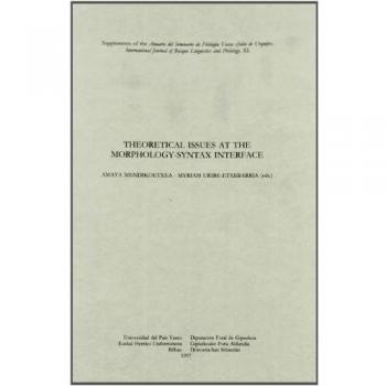 Theoretical issues at the morphology-syntax interface: 40