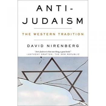 Anti-Judaism: The Western Tradition