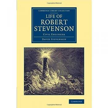 Vida de Robert Stevenson: Ingeniero Civil (Colección de Biblioteca de Cambridge - Tecnología)