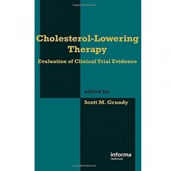 Cholesterol-Lowering Therapy by Marcel Dekker and Scott M. Grundy - Clinical Trial Evidence Evaluation