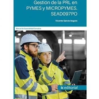 Gestión de la PRL en PYMES y MICROPYMES. SEAD097PO