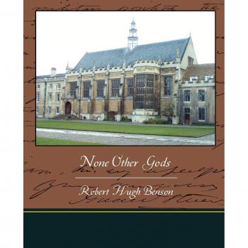 Sin Otros Dioses - Edición en Rústica de Robert Hugh Benson