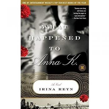 What Happened to Anna K.: A Novel (Touchstone Books, Paperback Edition)