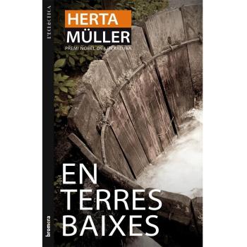 En terres baixes: 185 - Müller, Herta