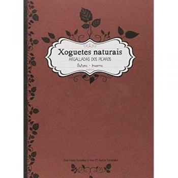 Xoguetes naturais. Outono-Inverno