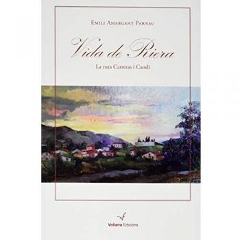 Vida De Riera: La ruta Carreras Candi: 12