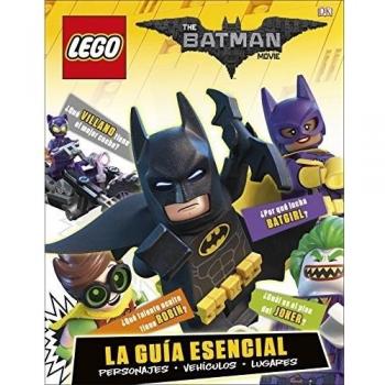 LEGO® Batman la película. La guía esencial