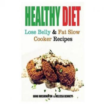 Recetario Saludable: Recetas para Perder Grasa Abdominal y Cocción Lenta