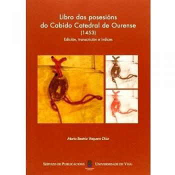 Libro das posesións do Cabido Catedral de Ourense