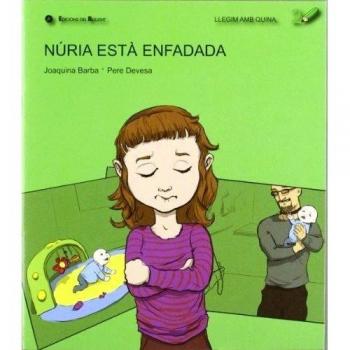 Llegim amb Quina: Núria està enfadada: 2
