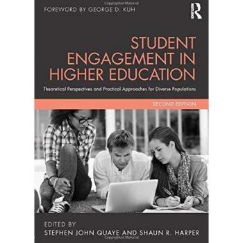 Student Engagement in Higher Education: Theoretical Perspectives and Practical Approaches for Diverse Populations