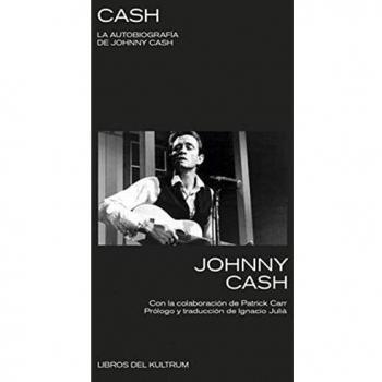Cash: LA AUTOBIOGRAFÍA DE JOHNNY CASH