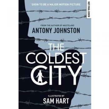 Atomic Blonde: The Coldest City: The Coldest Cityvolume 1