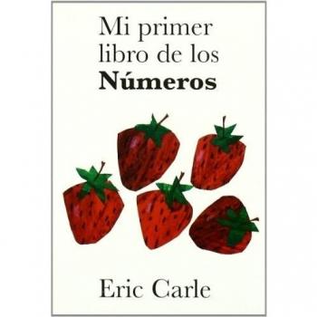 Mi primer libro de los números: Mi primer libro de los Numeros