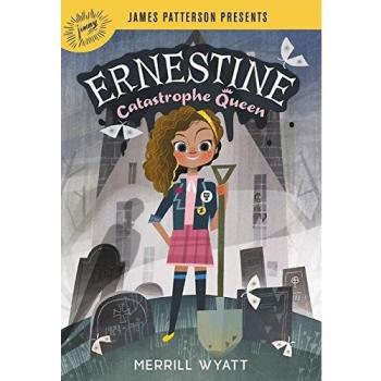 Ernestine, Catastrophe Queen