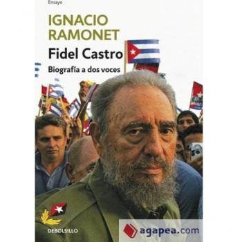 Fidel Castro: Biografía a dos voces