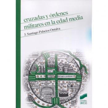 Cruzadas y órdenes militares en la Edad Media: 9