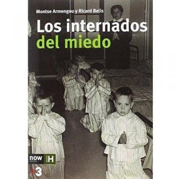 Los Internados Del Miedo - Armengou I Martín, Montse/belis I Garcia, Ricard