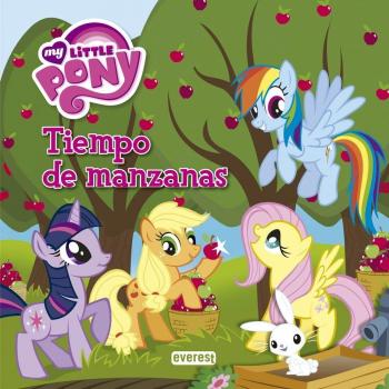 My Little Pony. Tiempo De Manzanas. Libro De Lectura Con Póster