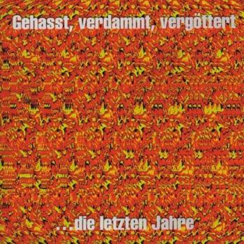 Gehasst, Verdammt, Vergttert [Vinilo]
