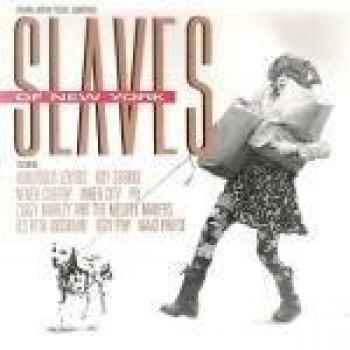 Slaves of New York - Varios