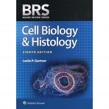 BRS Cell Biology and Histology