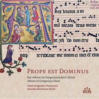Prope est Dominus - Der Advent im Gregorianischen Choral: Advent in Gregorian Chant