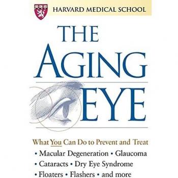 Ojo Envejecido - Guía de Harvard sobre el Ojo en la Tercera Edad (Edición en Rústica)