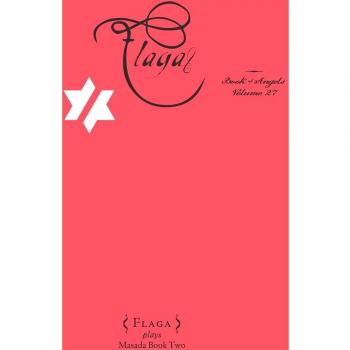 Flaga: The Book of Angels Volume 27
