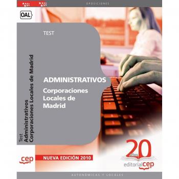 Administrativos Corporaciones Locales de Madrid. Test