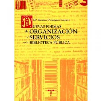 Nuevas formas de organización y servicios en la biblioteca pública: 9