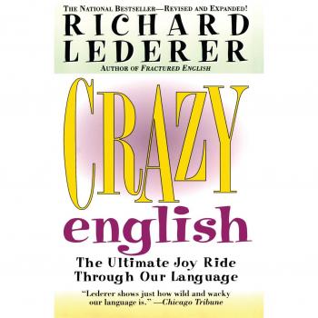 Crazy English: The Ultimate Language Adventure Workbook