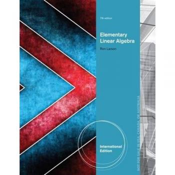 Elementary linear algebra international edition