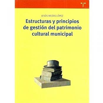 Estructuras y principios de gestión del patrimonio cultural municipal: 185