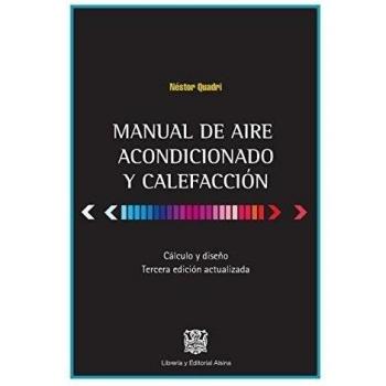 Manual de Aire Acondicionado y Calefaccion: Calculo y Diseño