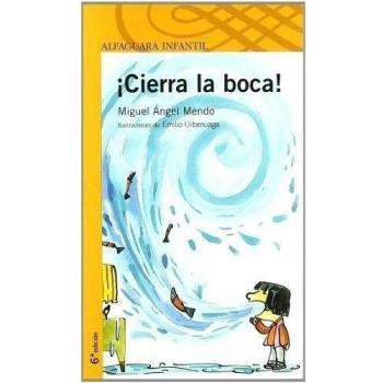 ¡CIERRA LA BOCA!