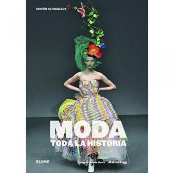 Moda. Toda La Historia