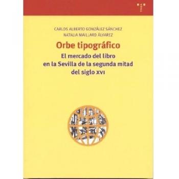 Orbe tipográfico: El mercado del libro en la Sevilla de la segunda mitad del siglo XVI: 78