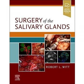 Surgery of the Salivary Glands, 1e
