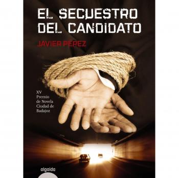 El secuestro del candidato