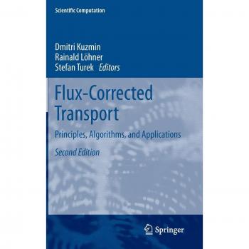 Flux-Corrected Transport: Principles, Algorithms, and Applications