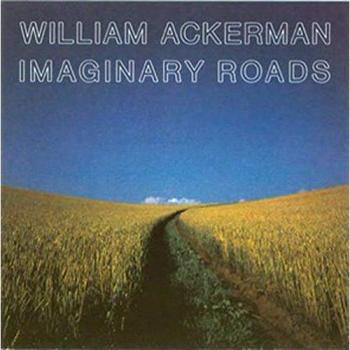 Imaginary Road - William Ackerman