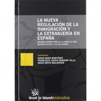 La nueva regulación de la inmigración y la extranjería en España