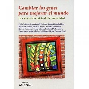 Cambiar los genes para mejorar el mundo